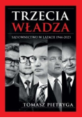 Trzecia władza. Sądownictwo w latach 1946-2023