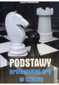 Podstawy królewskiej gry w szachy