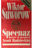 Specnaz Historia sił specjalnych armii radzieckiej