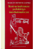 Koń w kulturze polskiego średniowiecza