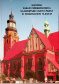 Historia Parafii Wniebowzięcia Najświętszej Maryi Panny w Wodzisławiu Śląskim