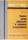 Pomiary energoelektryczne w zakładach przemysłowych