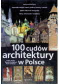 100 cudów architektury w Polsce