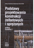 Podstawy projektowania konstrukcji żelbetowych i sprężonych