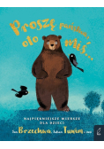 Proszę Państwa Oto Miś Najpiękniejsze Wiersze Dla Dzieci