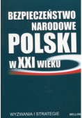 Bezpieczeństwo narodowe Polski w XXI w wyzwania i strategie