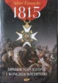 1815 Upadek Napoleona i Kongres Wiedeński