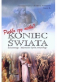 Piekło czy niebo? Koniec świata doczesnego i tajemnice życia przyszłego Część 2