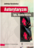 Autorytaryzm lęk Konformizm