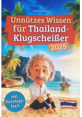 Unnutzes Wissen fur Thailand - Klugscheiber