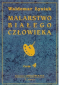 Malarstwo białego człowieka tom 4