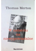 W natarciu na niewypowiadalne