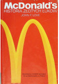 McDonald s Historia złotych łuków