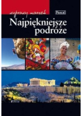 Najpiękniejsze podróże