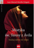 Życie duchowe Mistyka św Teresy z Vila