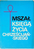 Mszał księgą życia chrześcijańskiego