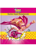 Barbie Super Księżniczki