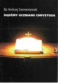 Bądźmy uczniami Chrystusa