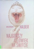 Najgorszy człowiek na świecie