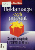 Reklamacja czyli prezent Strategia korzystania z informacji od klienta