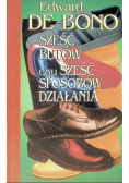 Sześć butów czyli sześć sposobów działania