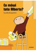 Co mówi tata Alberta