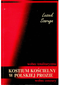 Wobec totalitaryzmu kostium kościelny w polskiej prozie wobec cenzury