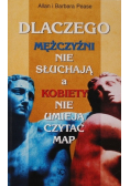 Dlaczego mężczyźni nie słuchają a kobiety nie umieją czytać map