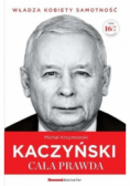 Kaczyński cała prawda