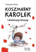 Koszmarny Karolek i konieczny keczup