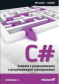 C # Zadania z programowania z przykładowymi rozwiązaniami
