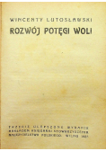 Rozwój potęgi woli 1923 r.