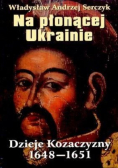 Na płonącej Ukrainie