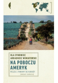 Na poboczu Ameryk Pieszo z Panamy do Kanady