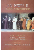 Jan Paweł II i dialog międzyreligijny