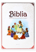 Biblia Święta historia dla naszych dzieci