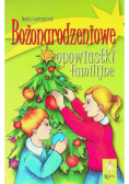 Bożonarodzeniowe opowiastki familijne