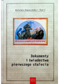 Dokumenty i świadectwa pierwszego stulecia