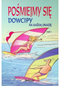 Pośmiejmy się 969 dowcipów na każdą okazję Część 4