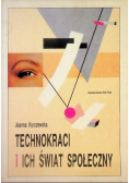 Technokraci i ich świat społeczny
