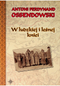 W ludzkiej i leśnej kniei