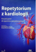 Repetytorium z kardiologii Tom 1