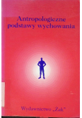 Antropologiczne podstawy wychowania