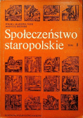 Społeczeństwo staropolskie Tom I