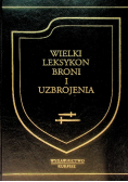 Wielki leksykon broni i uzbrojenia