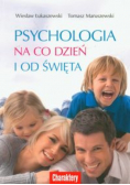 Psychologia na co dzień i od święta