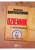 Dziennik z Internowania Jaworze 15.12.1981-19.04.1982