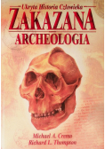 Ukryta historia człowieka Zakazana archeologia