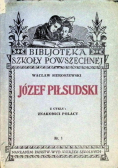 Józef Piłsudski z cyklu Znakomici Polacy Nr 1 1933 r