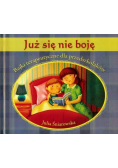 Już się nie boję
